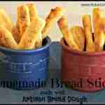 Homemade Bread Sticks made with Artisan Bread Dough