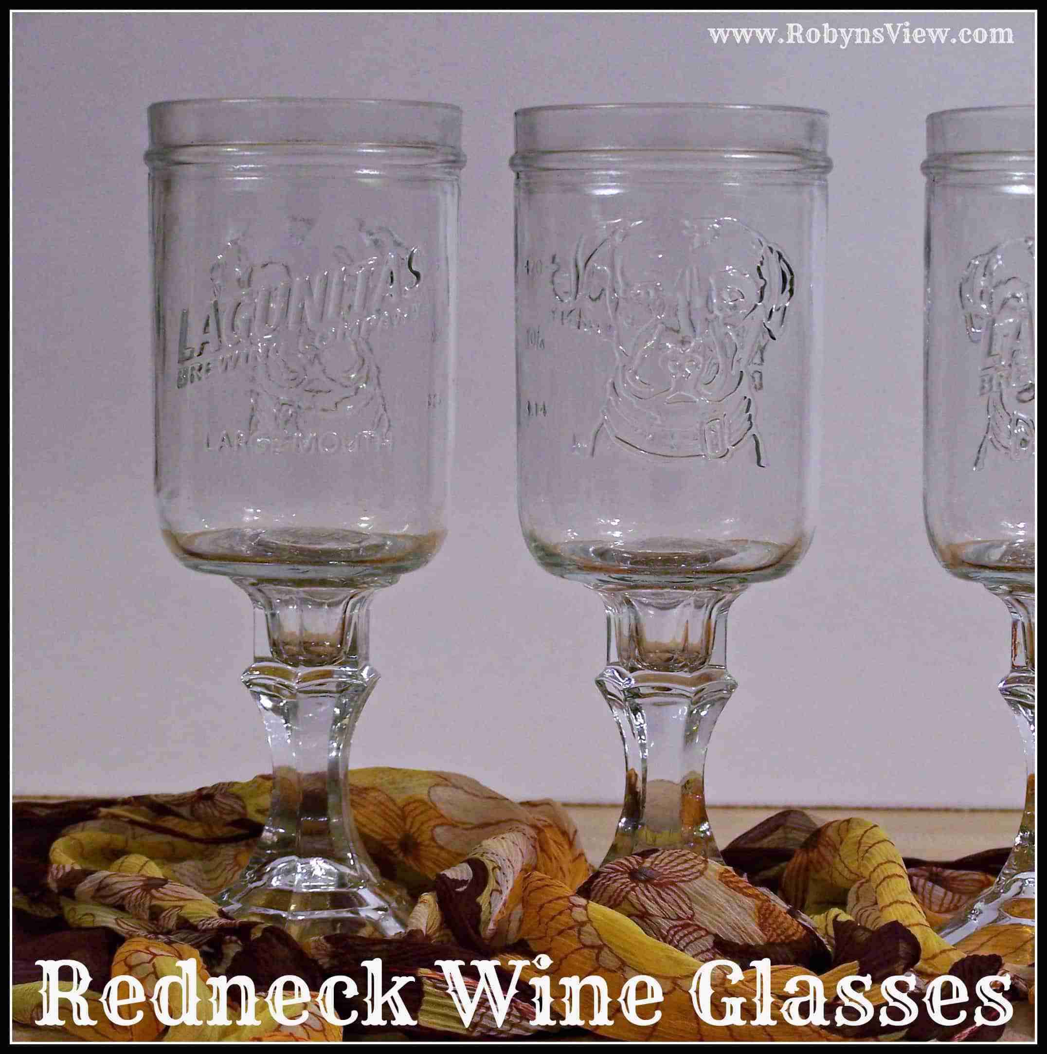 Redneck Wine Glasses for your New Years Eve Party 