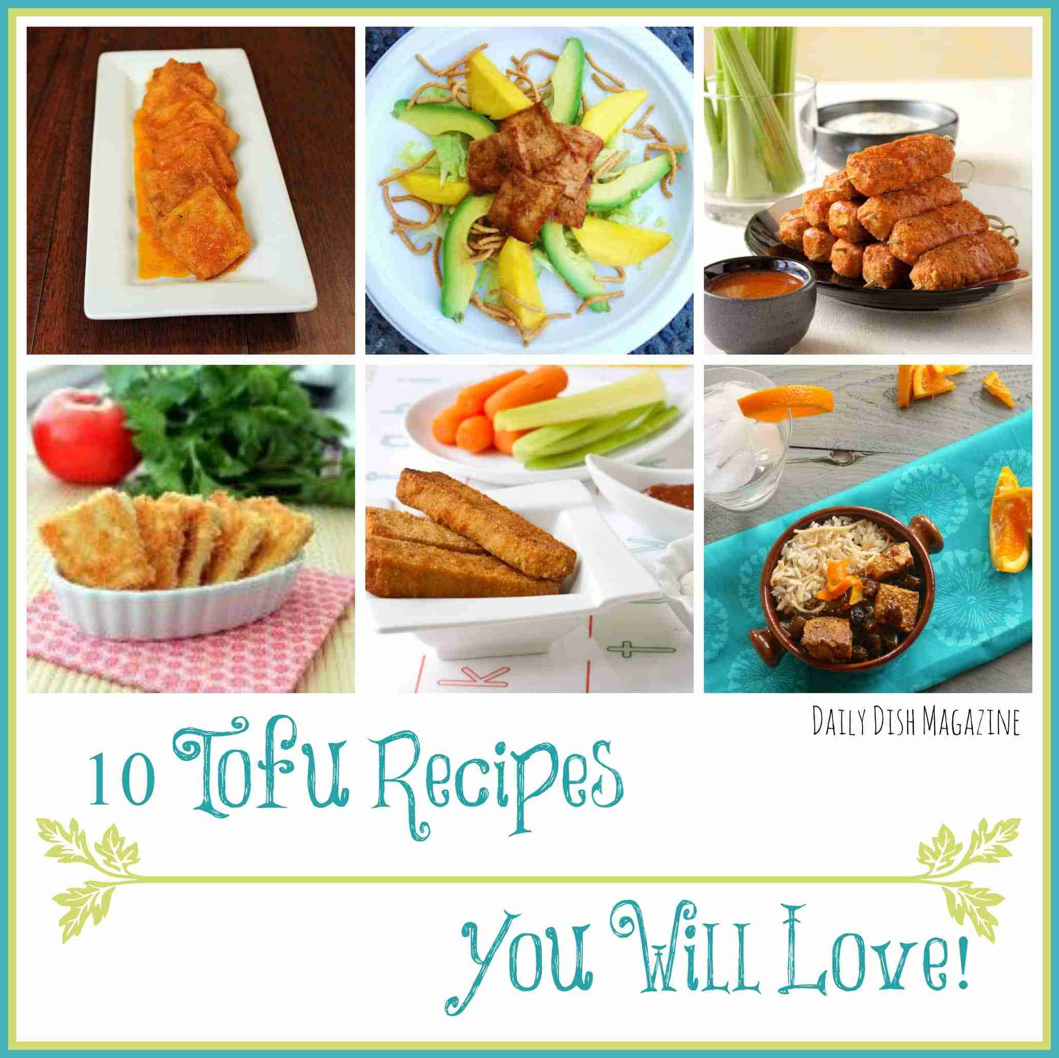 10 Tofu Recipes You Will Love