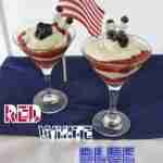 Red, White and Blue Parfait/ Daily Dish Magazine