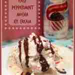 Easy Peppermint Mocha Ice Cream