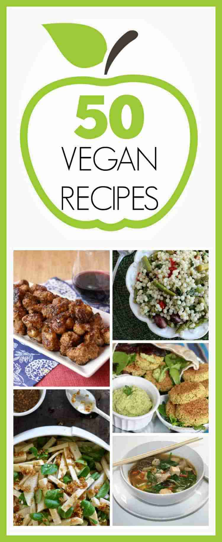 50 Vegan Recipes Everyone Will LOVE!