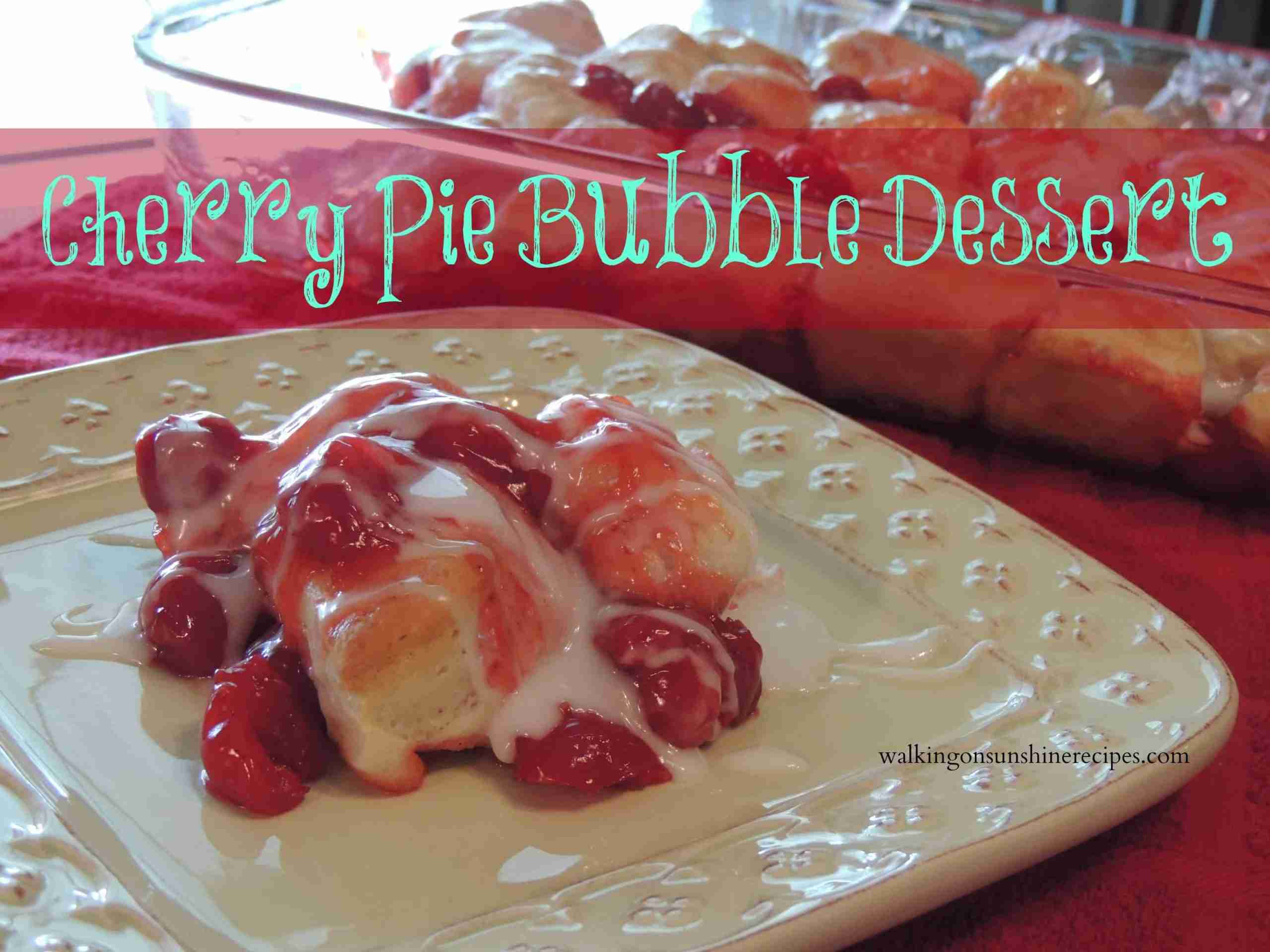 Cherry Pie Bubble Dessert