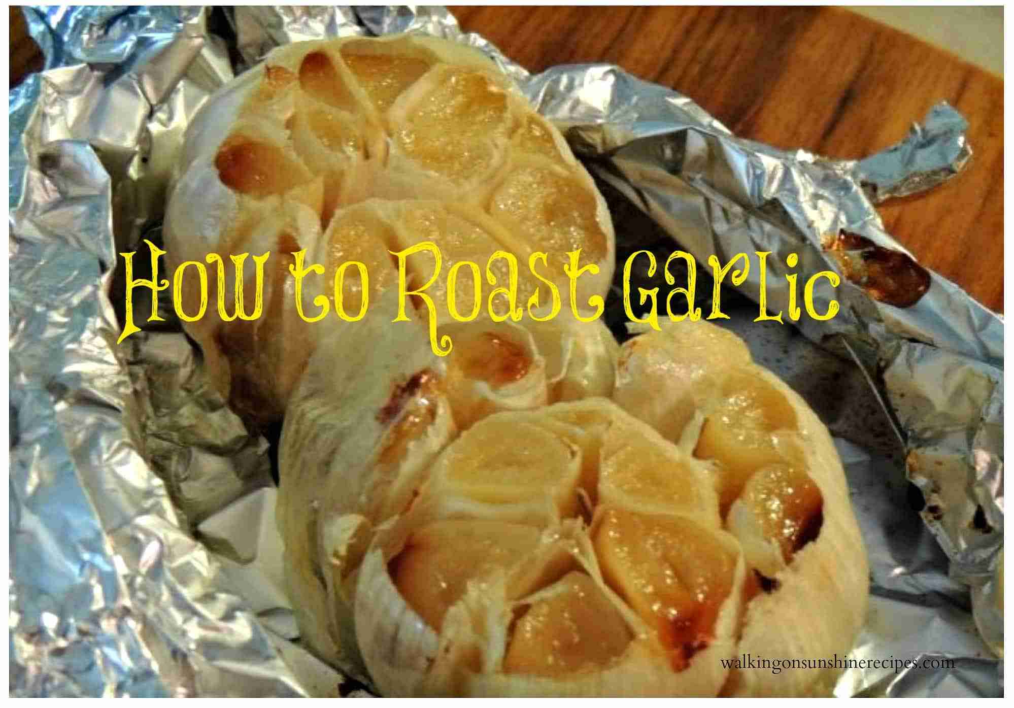 How to Roast Garlic Promo