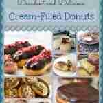 20 Cream Filled Donut Recipe for National Cream Filled Donut Day - September 14