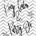 Keep Calm and Party On Free Printable Art | New Years Eve Party