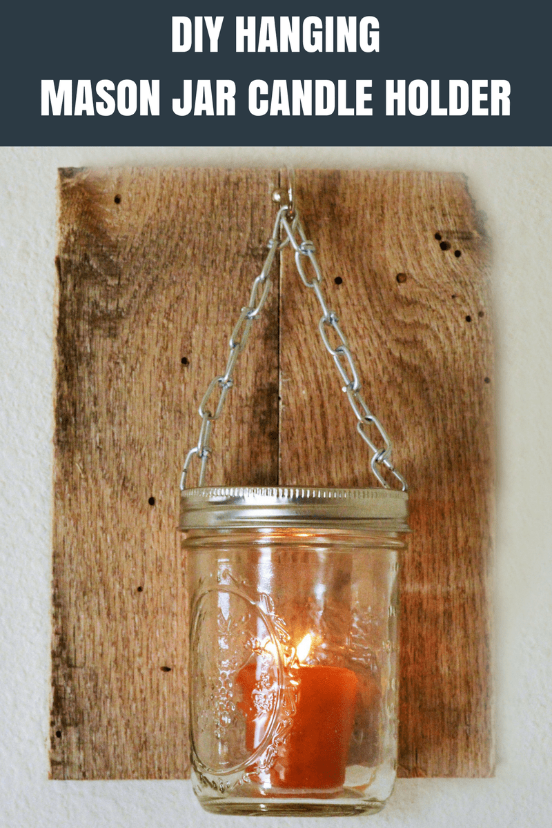 DIY Hanging Mason Jar Candle Holder