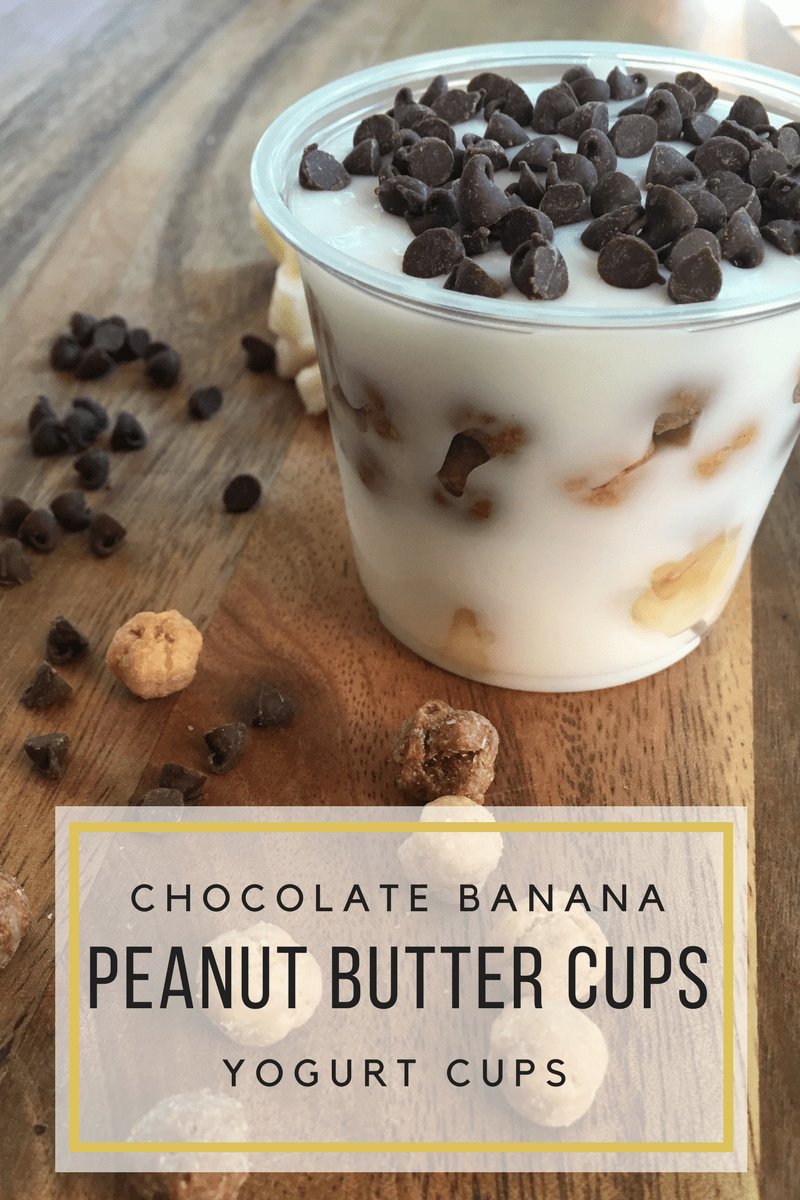 Chocolate Banana Peanut Butter Cups Yogurt Cups