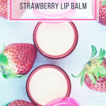 Homemade Strawberry Lip Balm Recipe