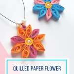 Easy Quilled Paper Flower Necklace Craft