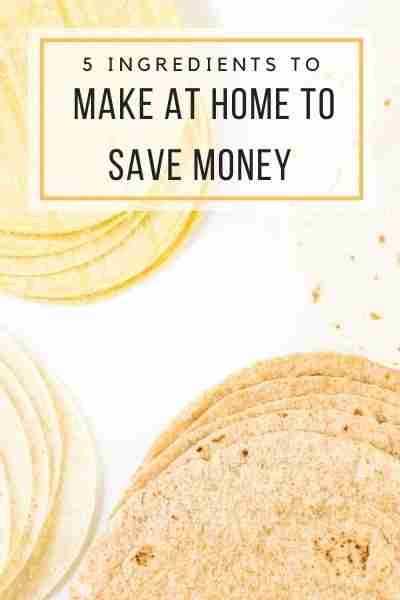 5 Ingredients to Make at Home to Save Money
