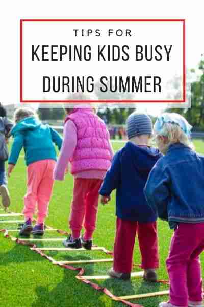 Tips for Keeping Kids Busy During Summer