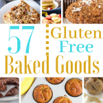 57 Gluten Free Baked Goods | Cakes, Cookies, Breads