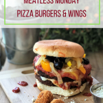 Meatless Monday Pizza Burgers & Buffalo Wings
